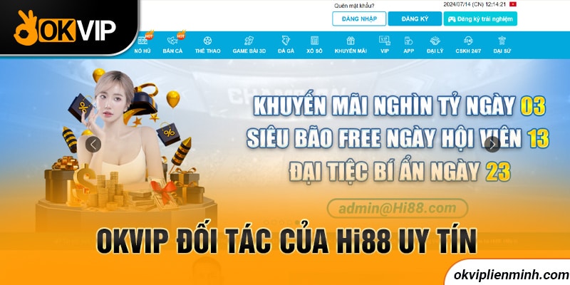 Giới thiệu liên minh OKVIP đối tác của Hi88 uy tín