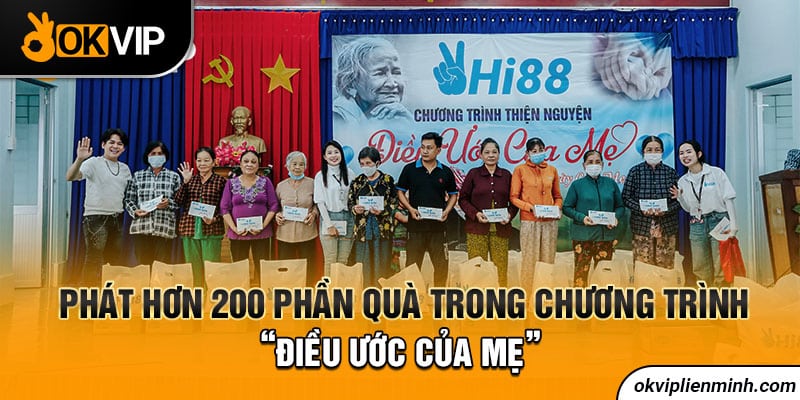 Phát hơn 200 phần quà trong chương trình “Điều ước của mẹ”